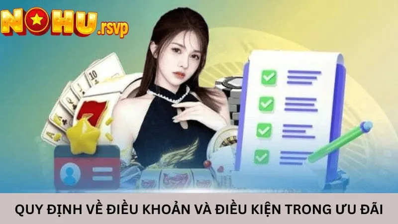 Quy định về điều khoản và điều kiện trong ưu đãi